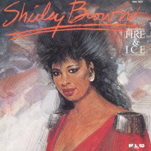 Cover for Shirley Brown · Fire &amp; Ice (CD) [Japan Import edition] (2014)