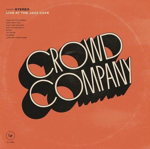 Cover for Crowd Company · Live at the Jazz Cafe (CD) [Japan Import edition] (2019)