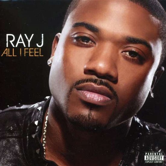 Cover for Ray J · All I Feel (CD) [Bonus Tracks edition] (2018)