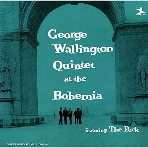 Cover for George Wallington · At The Cafe Bohemia (CD) [Reissue edition] (2015)