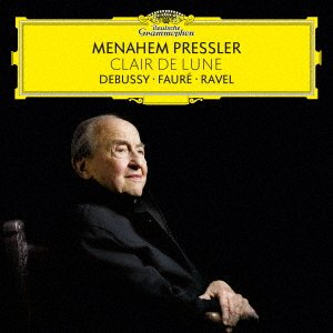Cover for Menahem Pressler · Clair De Lune -Debussy, Ravel, Fa (CD) [Japan Import edition] (2021)