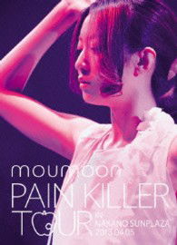 Cover for Moumoon · Pain Killer Tour in Nakano Sunplaza 2013.04.05 &lt;limited&gt; (MDVD) [Japan Import edition] (2013)