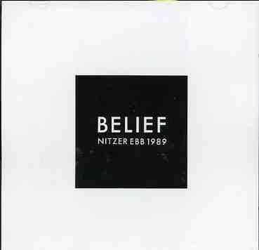 Belief - Nitzer Ebb - Musik - MUTE - 5016025610617 - 9. januar 1989