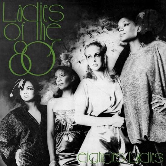 Cover for Eighties Ladies · Ladies Of The Eighties (LP) [Remastered edition] (2020)