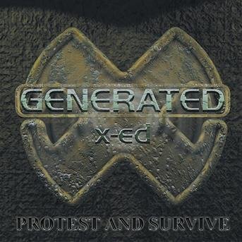 Cover for Generated X-ed · Protest &amp; Survive (CD)