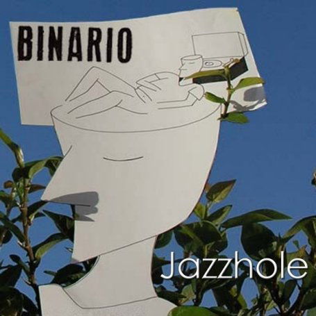 Cover for Binario · Jazzhole (7&quot;) [Limited edition] (2008)