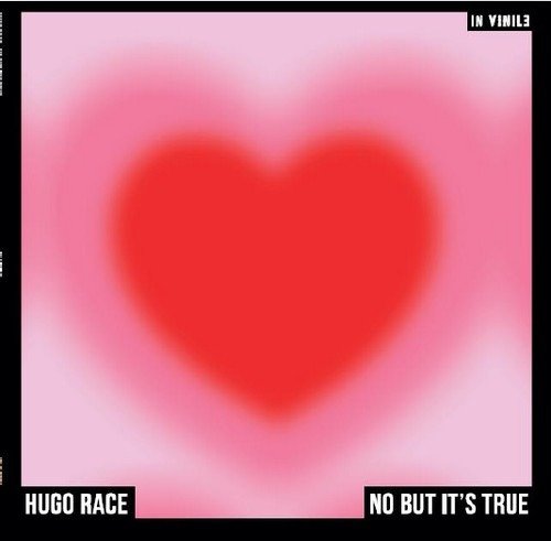 Cover for Hugo Race  · No But It's True (LP) (2019)