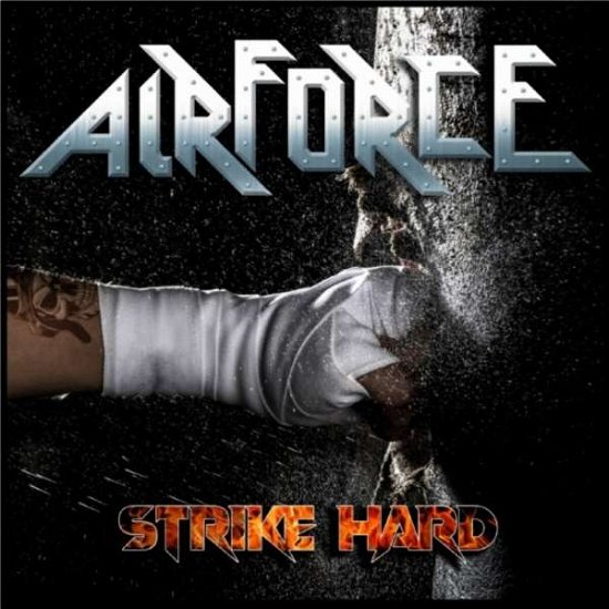 Cover for Airforce · Strike Hard (CD) [Remastered edition] (2022)