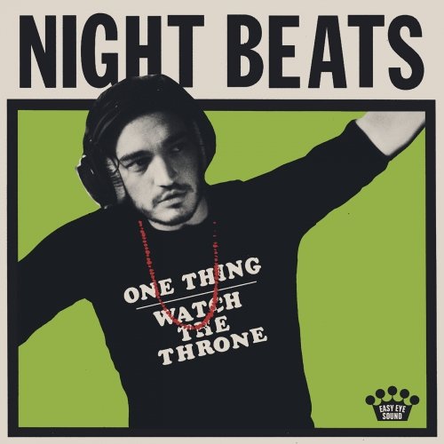 Night Beats Watch the Throne - Night Beats Watch the Throne - Música - EASY EYE SOUND - 5413356001617 - 22 de novembro de 2018