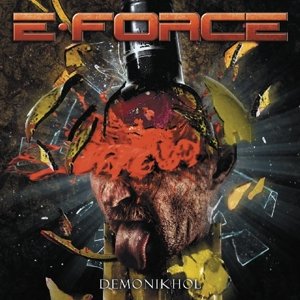 Cover for E-force · Demonikhol (CD) (2015)