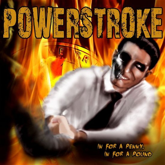 Cover for Powerstroke · In For A Penny. In For A Pound (CD) [Digipak] (2014)