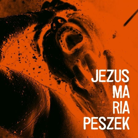 Cover for Peszek Maria · Jezus Maria Peszek (CD)