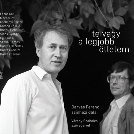 Te vagy a legjobb ötletem - Színházi dalok Darvas Ferenc zenéjével - Várady Szabolcs szövegeire - Válogatás - Music - MG RECORDS - 5999112307617 - 