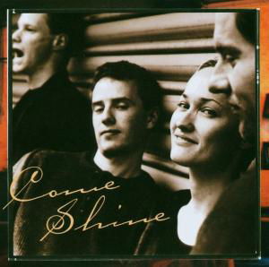Cover for Come Shine (CD) (2007)