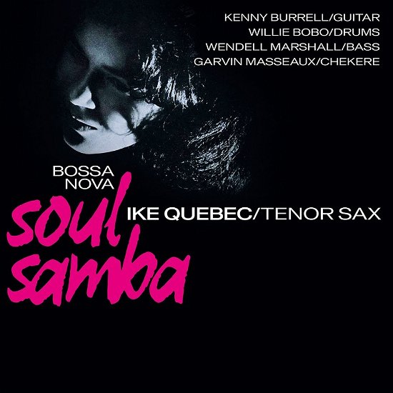 Cover for Ike Quebec · Bossa Nova Soul Samba (Clear Vinyl) (LP) (2022)
