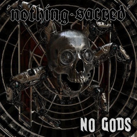 Cover for Nothing Sacred · No Gods (CD) (2021)