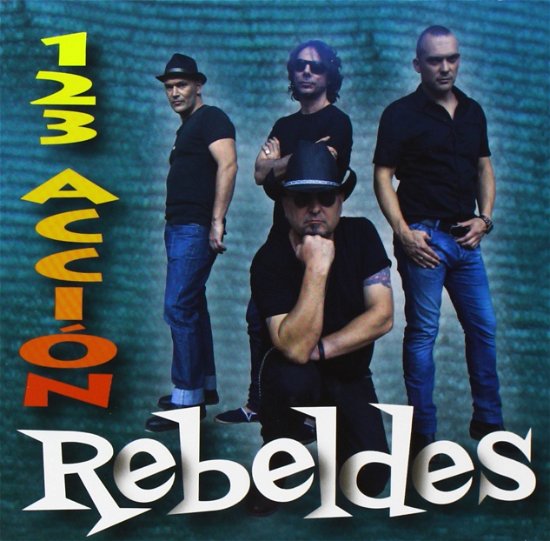 Cover for 1 2 3 Accion · Los Rebeldes (CD) (2017)