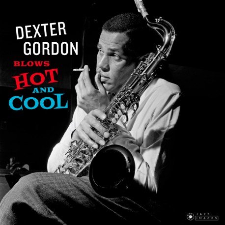 Cover for Dexter Gordon · Blows Hot And Cool (LP) (2020)