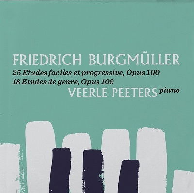 Cover for Veerle Peeters · Burgmueller 25 Etudes Op.100/18 Etudes Op.109 (CD) (2022)