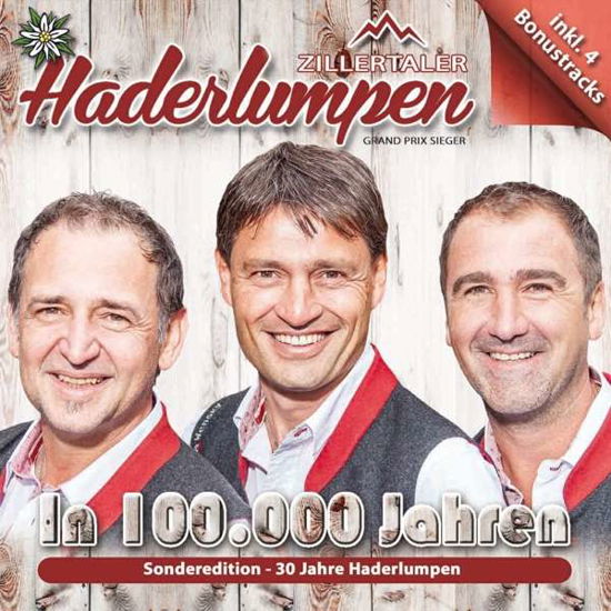 In 100.000 Jahren - Zillertaler Haderlumpen - Music - MCP - 9002986901617 - March 23, 2018