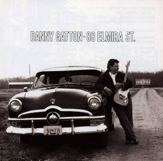 88 Elmira Street - Danny Gatton - Musikk - ELEKTRA - 9700000420617 - 10. juli 2023