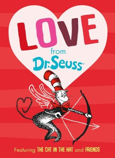 Cover for Dr. Seuss · Love From Dr. Seuss (Inbunden Bok) (2019)