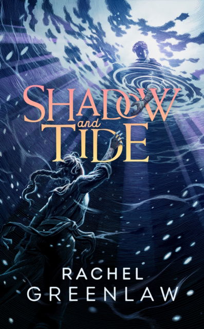 Cover for Rachel Greenlaw · Shadow and Tide (Paperback Book) (2026)