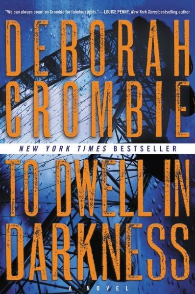 Cover for Deborah Crombie · To Dwell in Darkness: A Novel - Duncan Kincaid / Gemma James Novels (Pocketbok) [Reprint edition] (2015)