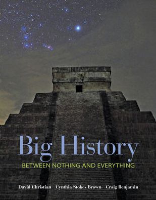 Cover for David Christian · Big History: Between Nothing and Everything (Paperback Book) [Ed edition] (2013)