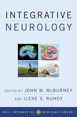 Cover for Integrative Neurology - Weil Integrative Medicine Library (Paperback Book) (2020)