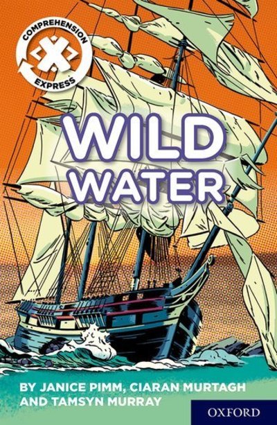 Cover for Ciaran Murtagh · Project X Comprehension Express: Stage 2: Wild Water - Project X ^IComprehension Express^R (Paperback Bog) (2017)