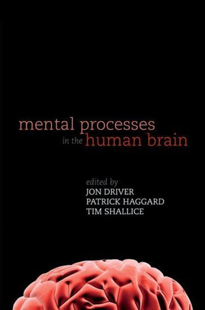 Mental Processes in the Human Brain -  - Böcker - Oxford University Press - 9780199230617 - 21 februari 2008