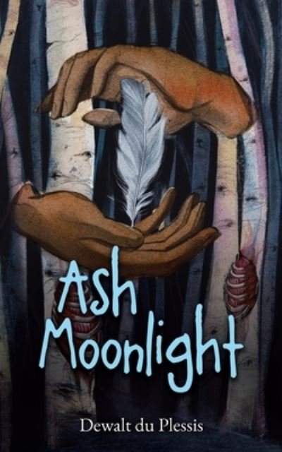 Cover for Dewalt Du Plessis · Ash Moonlight (Bog) (2023)
