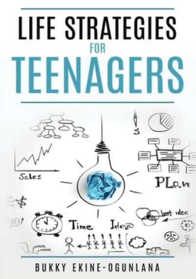 Cover for Bukky Ekine-Ogunlana · Life Strategies for Teenagers (Book) (2019)