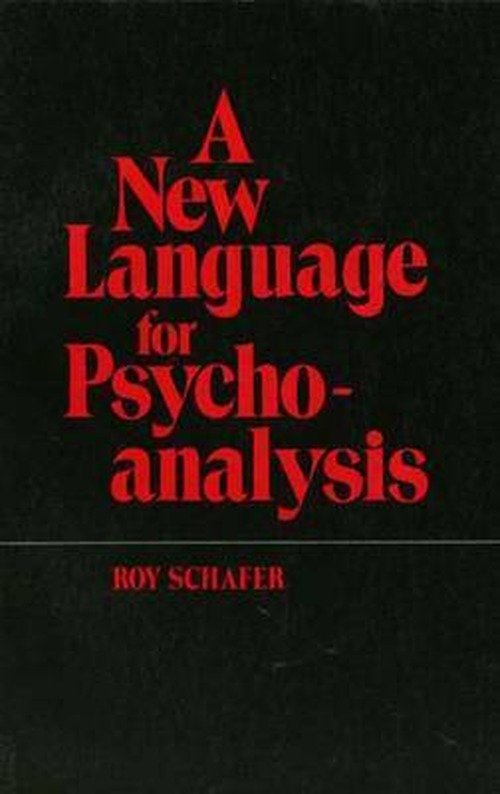 Cover for Roy Schafer · A New Language for Psychoanalysis (Paperback Book) (1981)