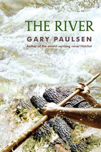 Cover for Gary Paulsen · The River (Taschenbuch) [Reprint edition] (2012)