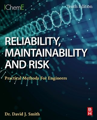 Cover for Smith, David J. (Independent Consultant, Technis, Tonbridge, UK) · Reliability, Maintainability and Risk: Practical Methods for Engineers (Taschenbuch) (2021)