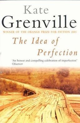 Cover for Kate Grenville · The Idea of Perfection (Paperback Book) (2002)