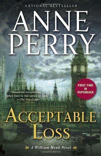 Cover for Anne Perry · Acceptable Loss: a William Monk Novel (Pocketbok) [First edition] (2012)
