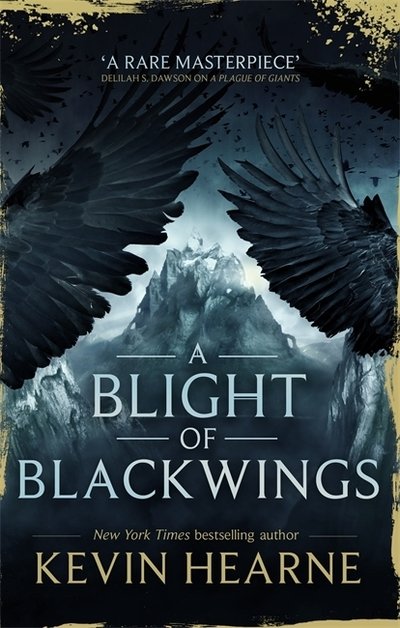 Cover for Kevin Hearne · A Blight of Blackwings - Seven Kennings (Paperback Book) (2020)
