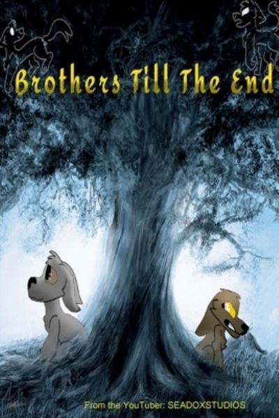Cover for Peyton Gey · Brothers till the End (Book) (2019)
