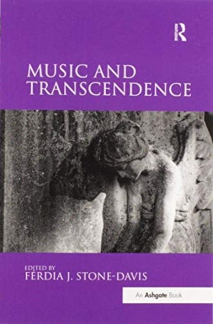Ferdia J. Stone-Davis · Music and Transcendence (Paperback Book) (2020)