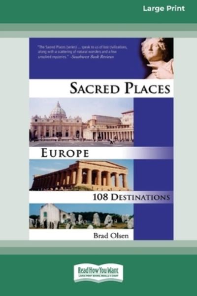 Cover for Brad Olsen · Sacred Places Europe [Standard Large Print 16 Pt Edition] (Taschenbuch) (2010)