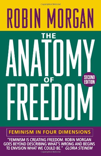 Cover for Robin Morgan · Anatomy of Freedom: Feminism in Four Dimensions (Taschenbuch) [Second edition] (1990)