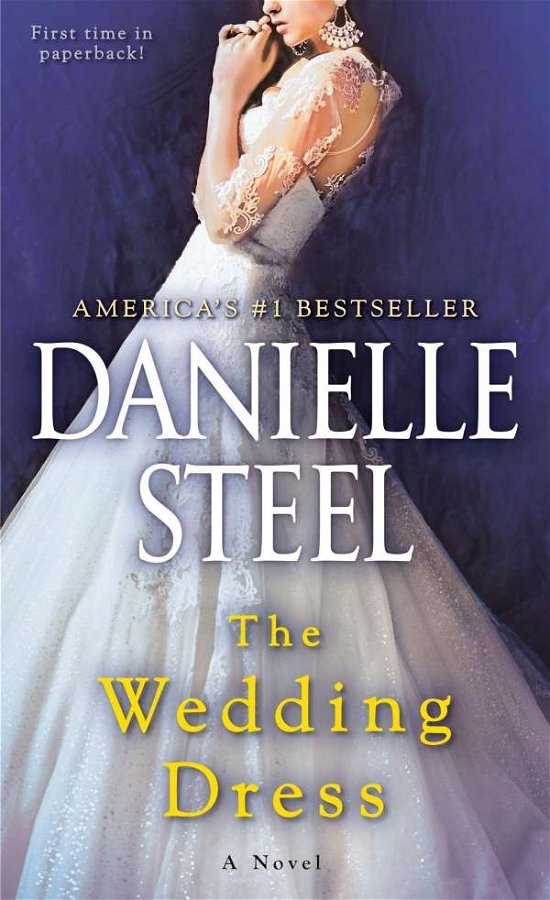 Cover for Danielle Steel · The Wedding Dress: A Novel (Paperback Book) (2021)