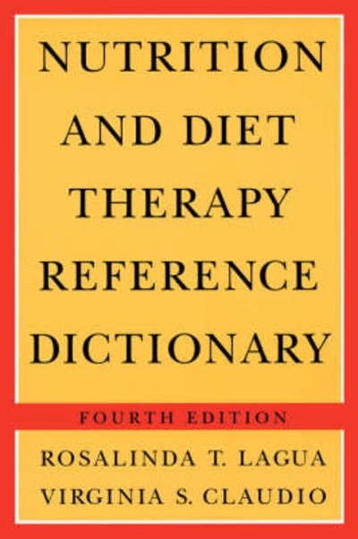Cover for Virginia S. Claudio · Nutrition and Diet Therapy Reference Dictionary (Paperback Book) [4 Revised edition] (1995)