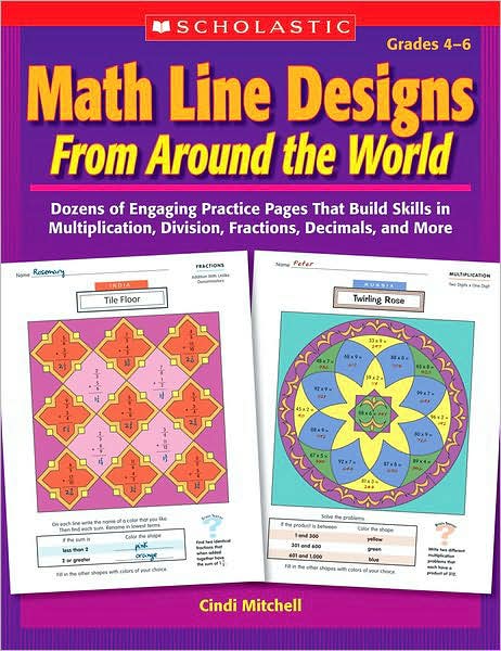 Cover for Cindi Mitchell · Math Line Designs from Around the World: Grades 4-6: Dozens of Engaging Practice Pages That Build Skills in Multiplication, Division, Fractions, Decimals, and More (Paperback Book) (2008)