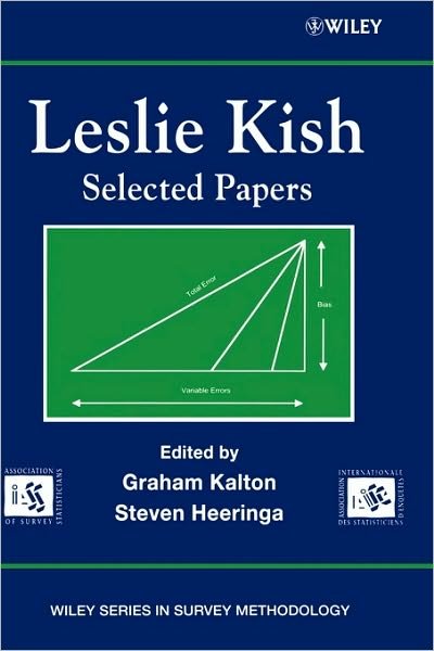 Cover for G Kalton · Leslie Kish: Selected Papers - Wiley Series in Survey Methodology (Innbunden bok) (2003)