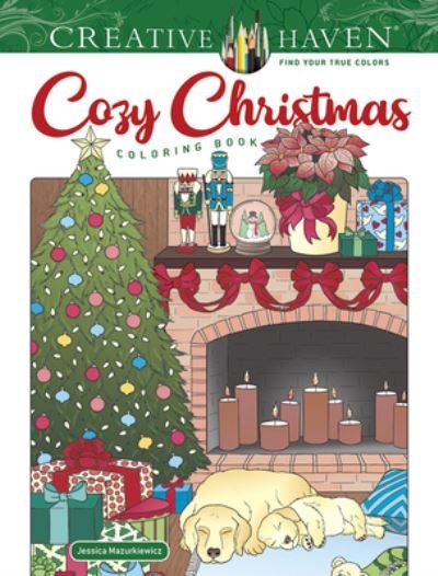 Creative Haven Cozy Christmas Coloring Book - Creative Haven - Jessica Mazurkiewicz - Livres - Dover Publications Inc. - 9780486848617 - 29 octobre 2021