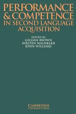 Cover for Gillian Brown · Performance and Competence in Second Language Acquisition - Cambridge Applied Linguistics (Paperback Bog) (1996)